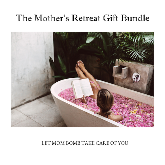 The Mother's Retreat Gift Bundle -  Mom Bomb Giving Organization